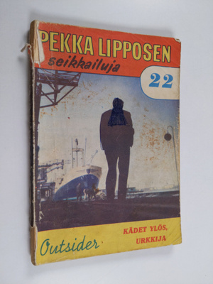 Outsider : Kädet ylös, urkkija