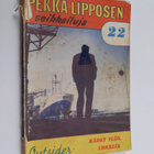Outsider : Kädet ylös, urkkija - pikkukuva 1