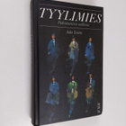 Juha Tanttu : Tyylimies : pukeutumisen aakkosia - pikkukuva 1
