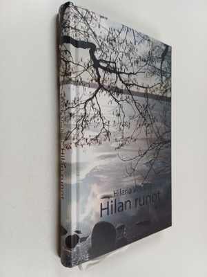 Hilaria Vesikivi : Hilan runot