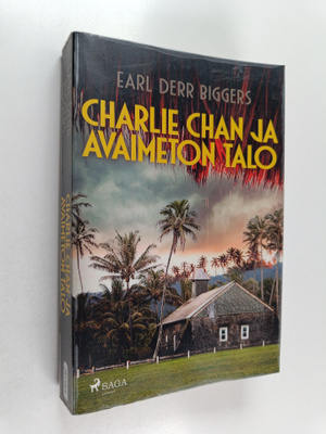 Earl Derr Biggers : Charlie Chan ja avaimeton talo