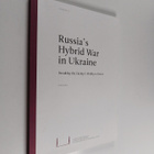 Andras Racz : Russia's Hybrid War in Ukraine : Breaking t... - pikkukuva 1