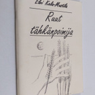Elvi Kela-Mustila : Ruut tähkän poimija - pikkukuva 1