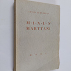 Arvid Järnefelt : Minun Marttani : kertomus - pikkukuva 1