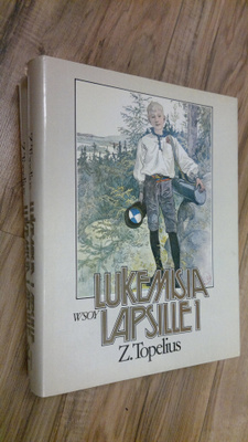 Zacharias Topelius : Lukemisia lapsille 1-2