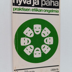 Urpo Harva : Hyvä ja paha : praktisen etiikan ongelmia - pikkukuva 1