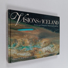 Visions of Iceland : Scenes and Surprises from Land and Sea - pikkukuva 1