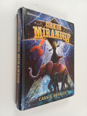 Cassie Beasley : Cirkus Mirandus : cirkusen med en hemlighet