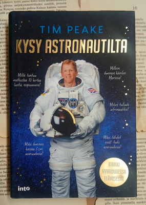 Peake - Kysy astronautilta: kaikki avaruudessa elämisestä