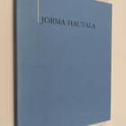 Jorma Hautala : Jorma Hautala : teoksia 1966-1996 - pikkukuva 1