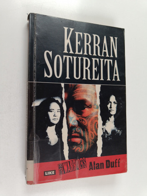 Alan Duff : Kerran sotureita