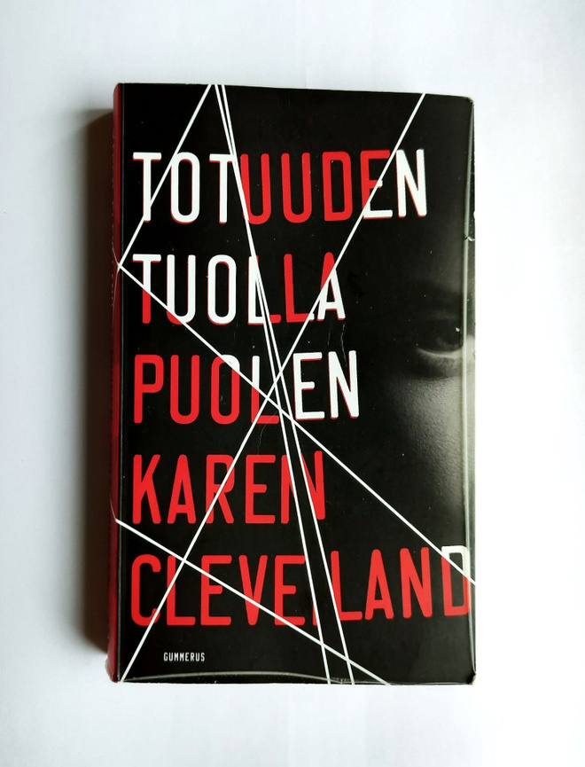 KAREN CLEVELAND: TOTUUDEN TUOLLA PUOLEN