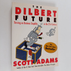 Scott Adams : The Dilbert Future : Thriving on Business S... - pikkukuva 1