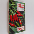 Linda S. Cordell ym. : Chilies to Chocolate - Food the Am... - pikkukuva 1