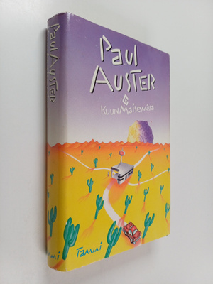 Paul Auster : Kuun maisemissa