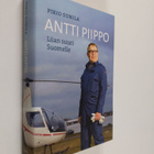 Pirjo Sunila : Antti Piippo : liian suuri Suomelle - pikkukuva 1