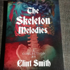 Clint Smith - The Skeleton Melodies - pikkukuva 1