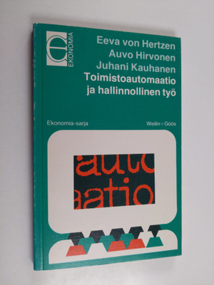 Eeva von Hertzen : Toimistoautomaatio ja hallinnollinen työ