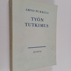 Arvo Pukkila : Työntutkimus - pikkukuva 1