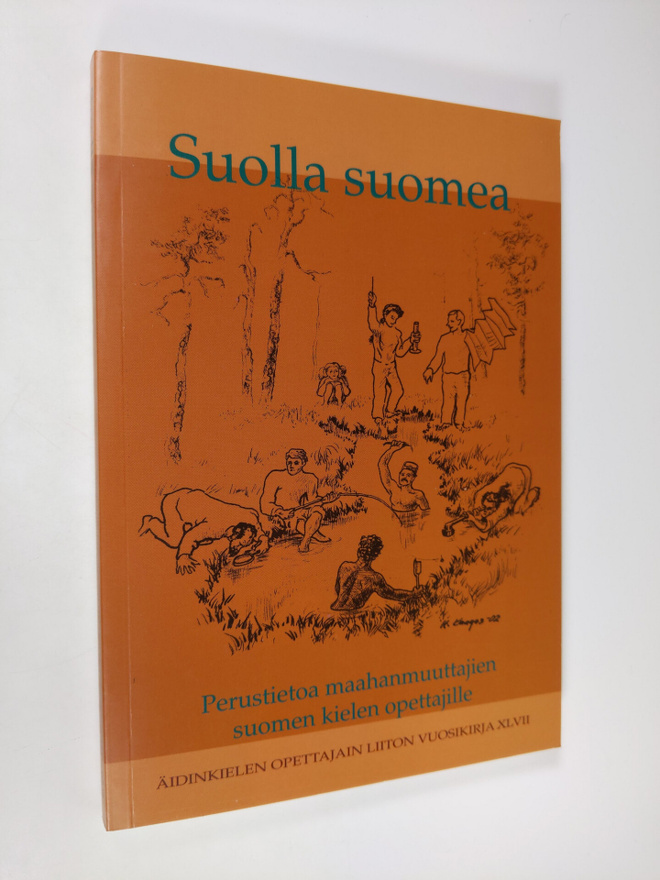 Suolla suomea : perustietoa maahanmuuttajien suomen kiele...