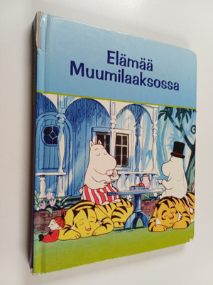 Kaija (suom.) Pakkanen : Elämää Muumilaaksossa