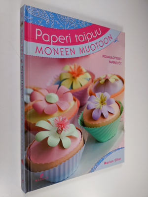 Marion Elliot : Paperi taipuu moneen muotoon