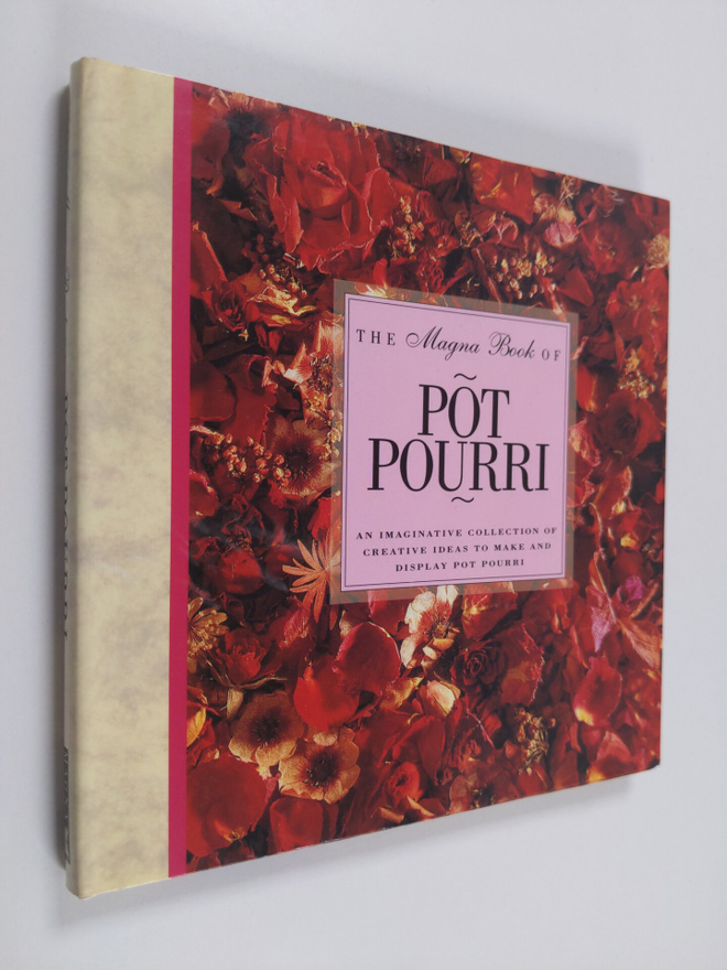 Mary Lawrence : The Magna Book of Pot Pourri