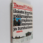 Tauno V. Mäki : Iloista kyytiä päämiehen mukana kairassa ... - pikkukuva 1