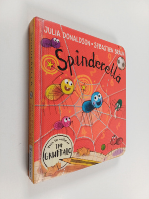 Julia Donaldson : Spinderella