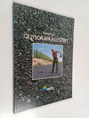 Raimo Räme : Öljysorapäällysteet