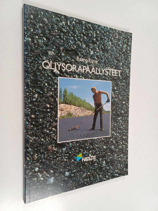 Raimo Räme : Öljysorapäällysteet