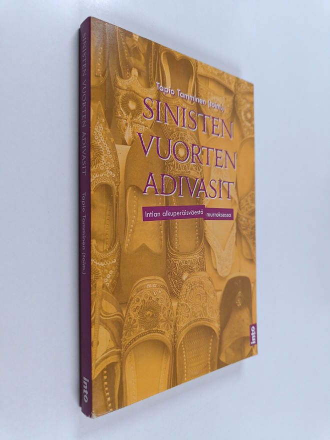 Tapio Tamminen : Sinisten vuorten adivasit : Intian alkup...