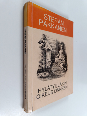 Stepan Pakkanen : Hylätyilläkin oikeus onneen