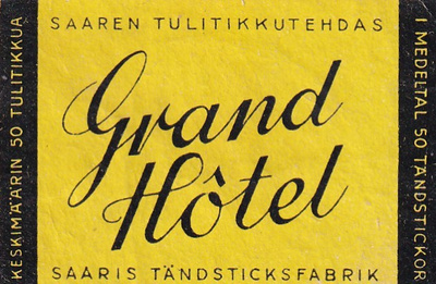 Grand Hotel , Saaren Tulitikkutehdas   8/15