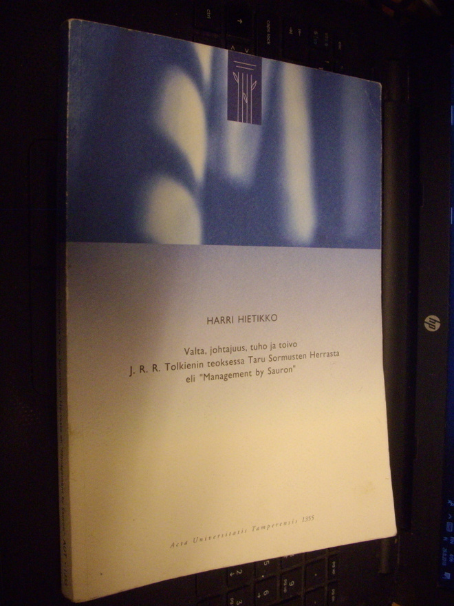 Harri Hietikko : Valta , johtajuus , tuho ja toivo ( 2008 )