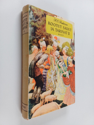 H. C. Andersen : Kootut sadut ja tarinat 2