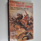 Robert B. Edgerton : The Fall of the Asante Empire - The ... - pikkukuva 1