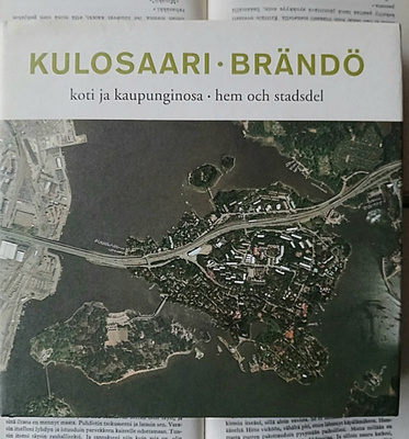 Kulosaari • Brändö: Koti ja kaupunginosa • Hem och stadsdel