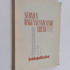 Yrjö Similä : Suomen rakennusmestariliitto 1905-1955 : ju... - pikkukuva 1