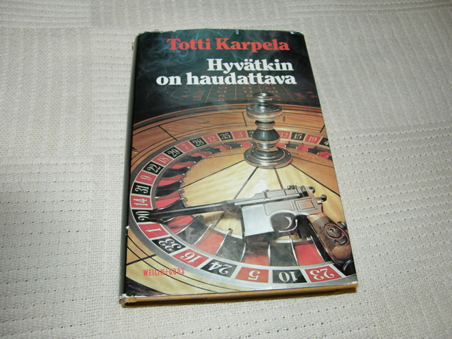 Totti Karpela Hyvätkin on haudattava   -sid