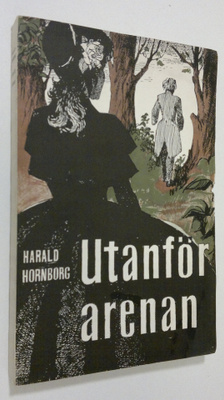 Harald Hornborg : Utanför arenan
