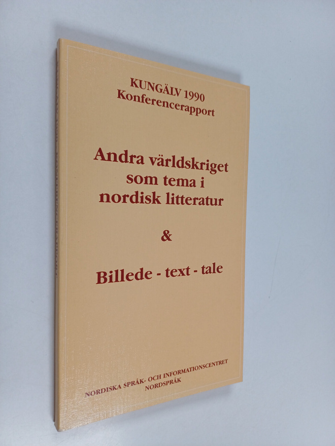 Nordspråk ym. : Andra världskriget som tema i nordisk lit...