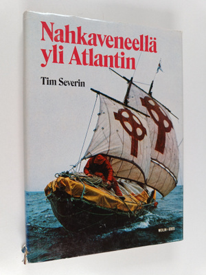 Tim Severin : Nahkaveneellä yli Atlantin