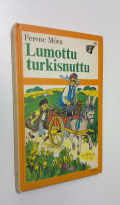 Ferenc Mora : Lumottu turkisnuttu