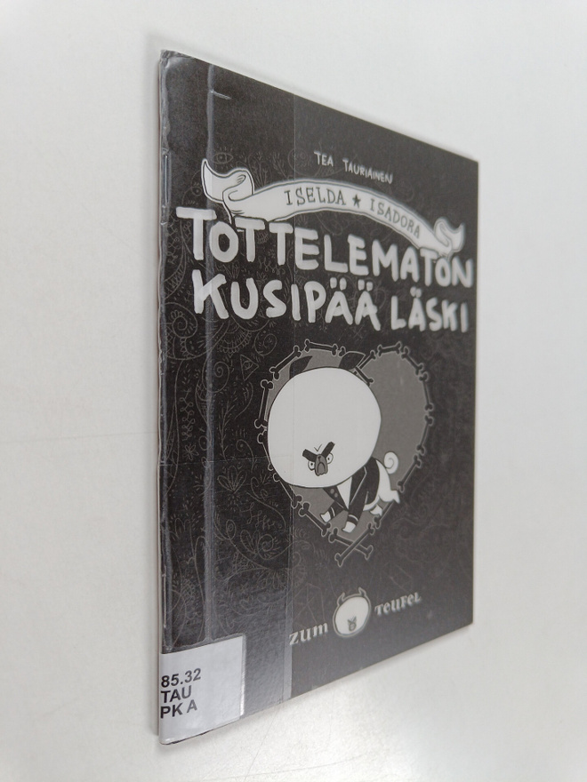 Tea Tauriainen : Tottelematon kusipää läski