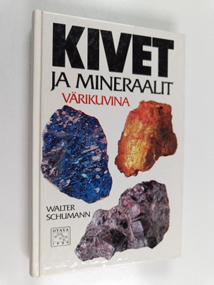 Walter Schumann : Kivet ja mineraalit värikuvina