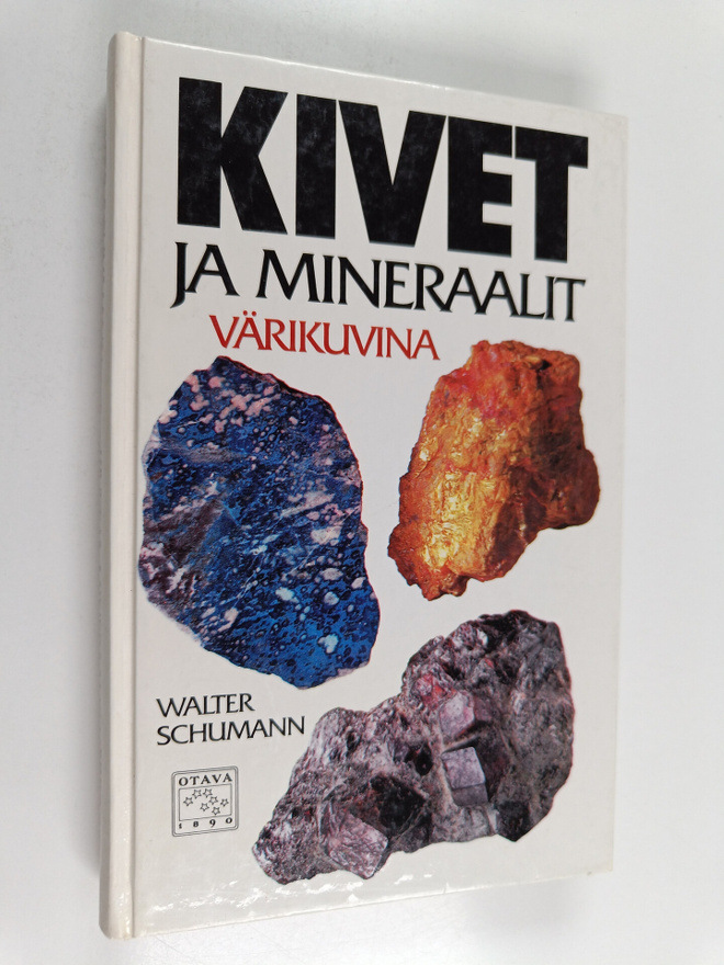 Walter Schumann : Kivet ja mineraalit värikuvina
