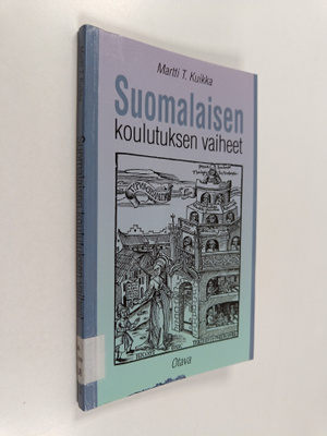 Martti T. Kuikka : Suomalaisen koulutuksen vaiheet