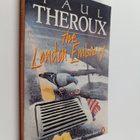 Paul Theroux : The London embassy - pikkukuva 1