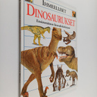 Angela Wilkes : Ihmeelliset dinosaurukset : ensimmäinen h... - pikkukuva 1